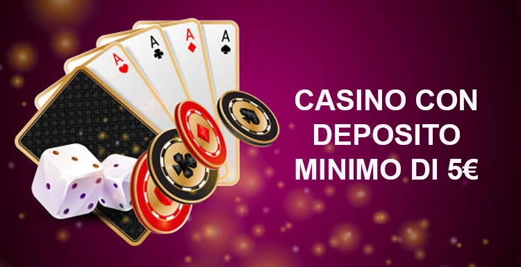 Casinò con deposito di 5 euro Gioca senza spendere troppo 822173956 Casinò con deposito di 5 euro Gioca senza spendere troppo 822173956